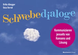 Abbildung von Albegger / Horvat | Schwebedialoge | 1. Auflage | 2024 | beck-shop.de