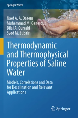 Abbildung von Qasem / Zubair | Thermodynamic and Thermophysical Properties of Saline Water | 1. Auflage | 2024 | beck-shop.de