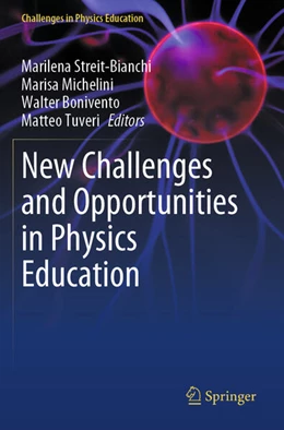 Abbildung von Streit-Bianchi / Tuveri | New Challenges and Opportunities in Physics Education | 1. Auflage | 2024 | beck-shop.de