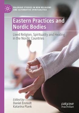 Abbildung von Plank / Enstedt | Eastern Practices and Nordic Bodies | 1. Auflage | 2024 | beck-shop.de