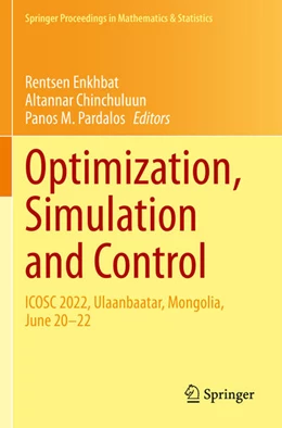 Abbildung von Enkhbat / Pardalos | Optimization, Simulation and Control | 1. Auflage | 2024 | beck-shop.de