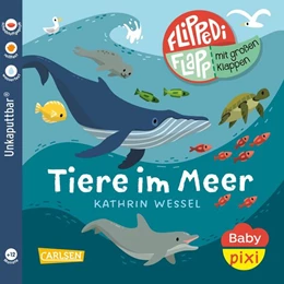 Abbildung von Baby Pixi (unkaputtbar) 142: Flippediflapp: Tiere im Meer | 1. Auflage | 2025 | beck-shop.de