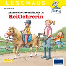 Abbildung von Butschkow | LESEMAUS 162: Ich hab eine Freundin, die ist Reitlehrerin | 1. Auflage | 2025 | beck-shop.de