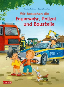 Abbildung von Tielmann | Max-Bilderbücher: Wir besuchen die Feuerwehr, Polizei und Baustelle | 1. Auflage | 2025 | beck-shop.de