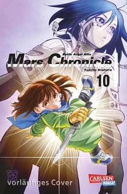 Abbildung von Kishiro | Battle Angel Alita - Mars Chronicle 10 | 1. Auflage | 2025 | beck-shop.de