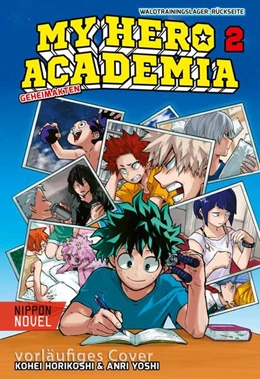 Abbildung von Yoshi / Horikoshi | My Hero Academia Nippon Novel 2: My Hero Academia Novel 2 | 1. Auflage | 2025 | beck-shop.de