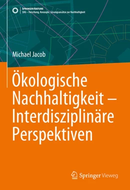 Abbildung von Jacob | Ökologische Nachhaltigkeit - Interdisziplinäre Perspektiven | 1. Auflage | 2025 | beck-shop.de