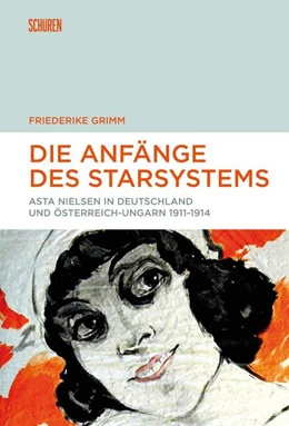 Abbildung von Grimm | Die Anfänge des Starsystems | 1. Auflage | 2025 | beck-shop.de