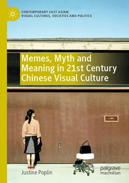 Abbildung von Poplin | Memes, Myth and Meaning in 21st Century Chinese Visual Culture | 1. Auflage | 2024 | beck-shop.de