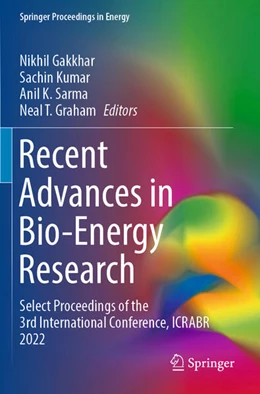 Abbildung von Gakkhar / Graham | Recent Advances in Bio-Energy Research | 1. Auflage | 2024 | beck-shop.de