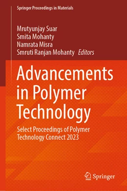 Abbildung von Suar / Mohanty | Advancements in Polymer Technology | 1. Auflage | 2024 | beck-shop.de