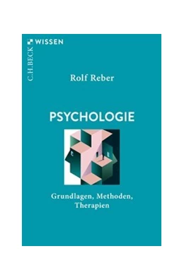 Abbildung von Reber, Rolf | Psychologie | 2. Auflage | 2025 | 2924 | beck-shop.de