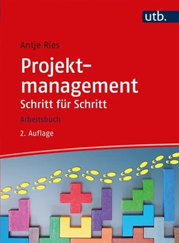 Abbildung von Ries | Projektmanagement Schritt für Schritt | 2. Auflage | 2022 | beck-shop.de