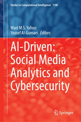 Abbildung von Yafooz / Al-Gumaei | AI-Driven: Social Media Analytics and Cybersecurity | 1. Auflage | 2025 | 1180 | beck-shop.de