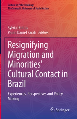 Abbildung von Dantas / Farah | Resignifying Migration and Minorities' Cultural Contact in Brazil | 1. Auflage | 2025 | beck-shop.de