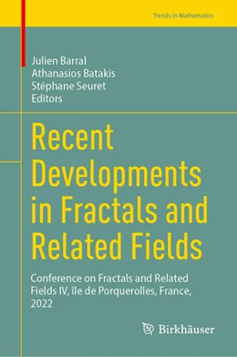 Abbildung von Barral / Batakis | Recent Developments in Fractals and Related Fields | 1. Auflage | 2025 | beck-shop.de