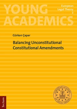 Abbildung von Çapar | Balancing Unconstitutional Constitutional Amendments | 1. Auflage | 2024 | 3 | beck-shop.de