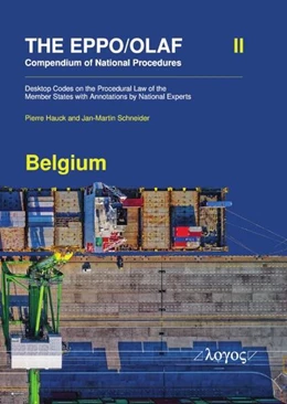 Abbildung von Hauck / Schneider | The EPPO/OLAF Compendium of National Procedures: Belgium | 1. Auflage | 2024 | beck-shop.de