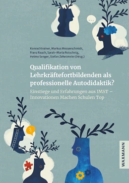 Abbildung von Krainer / Messerschmidt | Qualifikation von Lehrkräftefortbildenden als professionelle Autodidaktik? | 1. Auflage | 2024 | beck-shop.de