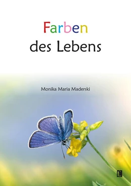 Abbildung von Maderski | Farben des Lebens | 1. Auflage | 2024 | beck-shop.de