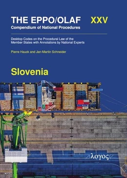 Abbildung von Hauck / Schneider | The EPPO/OLAF Compendium of National Procedures: Slovenia | 1. Auflage | 2024 | beck-shop.de