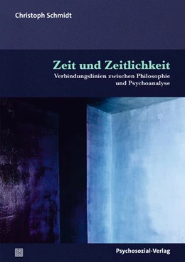 Abbildung von Schmidt | Zeit und Zeitlichkeit | 1. Auflage | 2024 | beck-shop.de