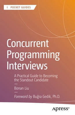 Abbildung von Liu | Concurrent Programming Interviews | 1. Auflage | 2025 | beck-shop.de