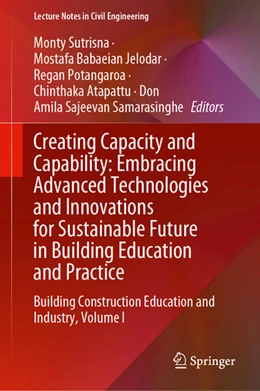 Abbildung von Sutrisna / Jelodar | Creating Capacity and Capability: Embracing Advanced Technologies and Innovations for Sustainable Future in Building Education and Practice | 1. Auflage | 2025 | 562 | beck-shop.de