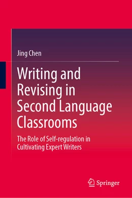 Abbildung von Chen | Writing and Revising in Second Language Classrooms | 1. Auflage | 2025 | beck-shop.de