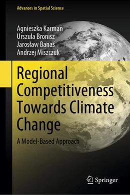 Abbildung von Karman / Bronisz | Regional Competitiveness Towards Climate Change | 1. Auflage | 2024 | beck-shop.de