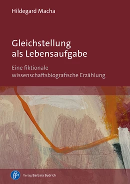 Abbildung von Macha | Gleichstellung als Lebensaufgabe | 1. Auflage | 2024 | beck-shop.de