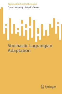 Abbildung von Levanony / Caines | Stochastic Lagrangian Adaptation | 1. Auflage | 2024 | beck-shop.de