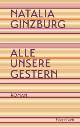 Abbildung von Ginzburg | Alle unsere Gestern | 1. Auflage | 2025 | beck-shop.de