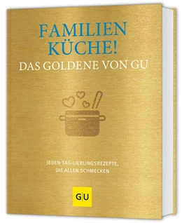 Abbildung von Familienküche! Das Goldene von GU | 1. Auflage | 2025 | beck-shop.de