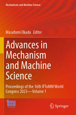 Abbildung von Okada | Advances in Mechanism and Machine Science | 1. Auflage | 2024 | beck-shop.de