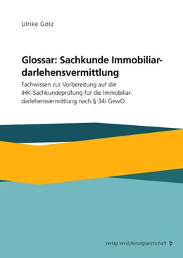 Abbildung von Götz | Glossar: Sachkunde Immobiliardarlehensvermittlung | 1. Auflage | 2024 | beck-shop.de