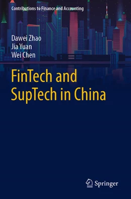 Abbildung von Zhao / Chen | FinTech and SupTech in China | 1. Auflage | 2024 | beck-shop.de