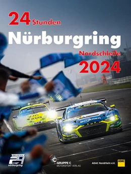 Abbildung von Upietz | 24 Stunden Nürburgring Nordschleife 2024 | 1. Auflage | 2024 | beck-shop.de