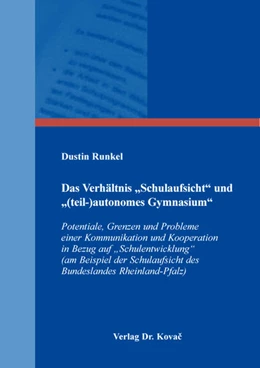 Abbildung von Runkel | Das Verhältnis „Schulaufsicht“ und „(teil-)autonomes Gymnasium“ | 1. Auflage | 2025 | 35 | beck-shop.de