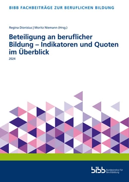 Abbildung von Beteiligung an beruflicher Bildung - Indikatoren und Quoten im Überblick | 1. Auflage | 2024 | beck-shop.de