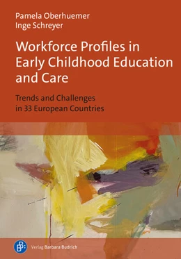 Abbildung von Oberhuemer / Schreyer | Workforce Profiles in Early Childhood Education and Care | 1. Auflage | 2024 | beck-shop.de