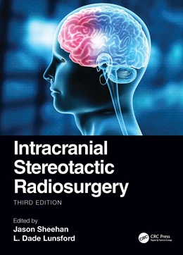 Abbildung von Sheehan / Lunsford | Intracranial Stereotactic Radiosurgery | 1. Auflage | 2024 | beck-shop.de