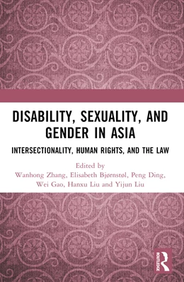 Abbildung von Bjørnstøl / Liu | Disability, Sexuality, and Gender in Asia | 1. Auflage | 2024 | beck-shop.de