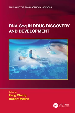 Abbildung von Cheng / Morris | RNA-Seq in Drug Discovery and Development | 1. Auflage | 2024 | beck-shop.de