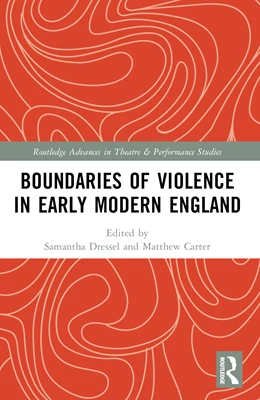 Abbildung von Carter / Dressel | Boundaries of Violence in Early Modern England | 1. Auflage | 2024 | beck-shop.de