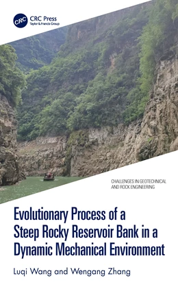 Abbildung von Wang / Zhang | Evolutionary Process of a Steep Rocky Reservoir Bank in a Dynamic Mechanical Environment | 1. Auflage | 2024 | beck-shop.de