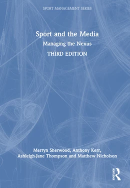 Abbildung von Kerr / Thompson | Sport and the Media | 1. Auflage | 2025 | beck-shop.de