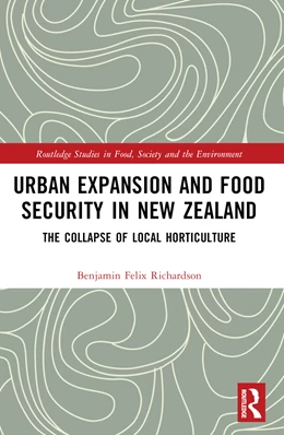 Abbildung von Richardson | Urban Expansion and Food Security in New Zealand | 1. Auflage | 2024 | beck-shop.de