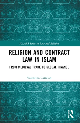 Abbildung von Cattelan | Religion and Contract Law in Islam | 1. Auflage | 2024 | beck-shop.de