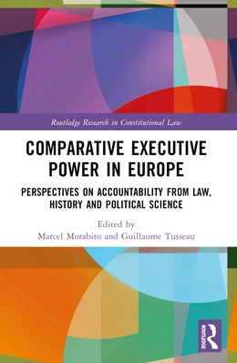 Abbildung von Tusseau / Morabito | Comparative Executive Power in Europe | 1. Auflage | 2024 | beck-shop.de